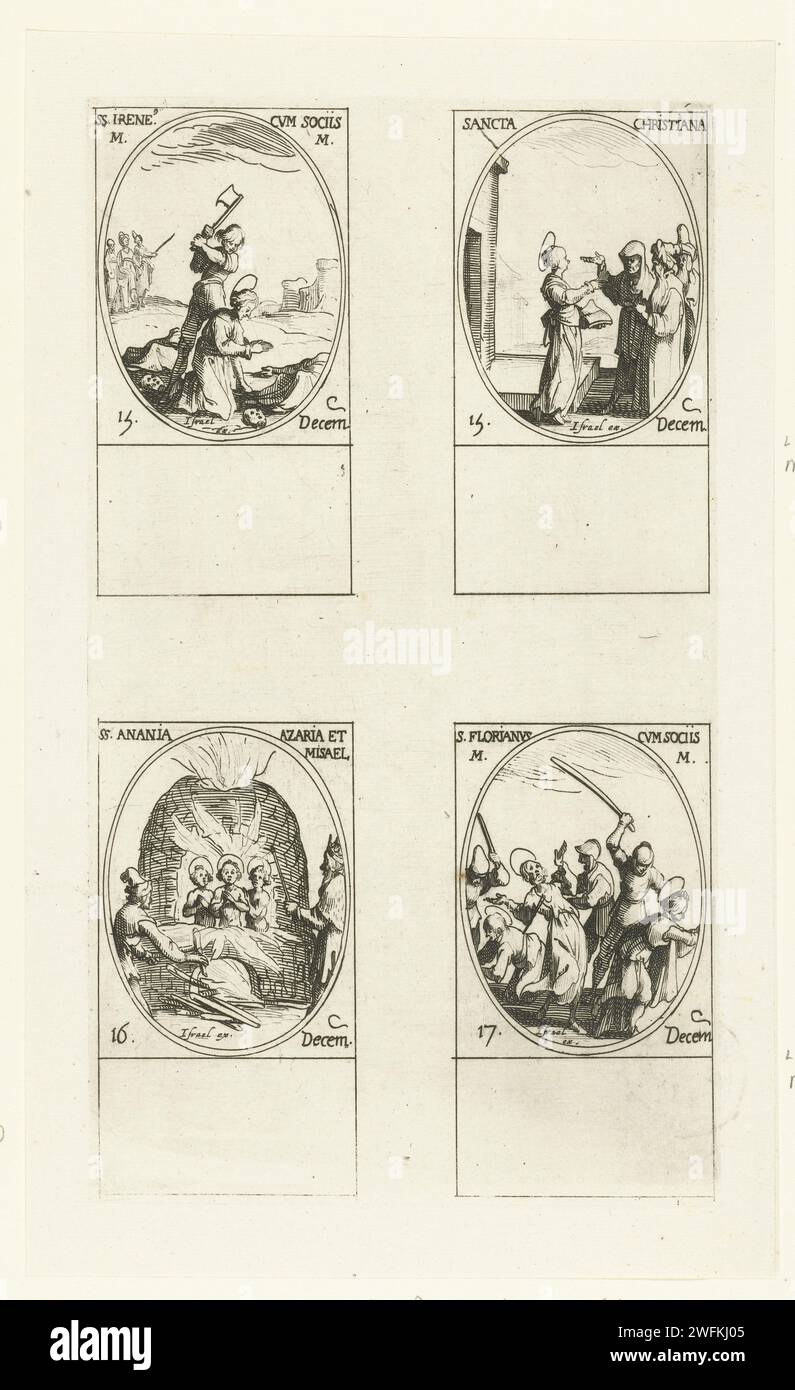 Sacred Ireneus of Rome and Gezellen, Holy Christiana of Georgia, Holy Ananias, Holy Azarias and Holy Misael of Babylon, Holy Florian and Gezellen (December 15-17), Jacques Callot, 1632 - 1636 print Sheet with four oval representations, each with inscription and date in Latin: in the top left of the holy Ireneus of Rome that is beheaded, just like his companions, at the top right the Holy Christiana of Georgia in conversation with a group of men, below the Holy Ananias, the saint Azarias and the Holy Misael of Babylon in an oven, below the holy Florian and companions that are attacked by soldie Stock Photo