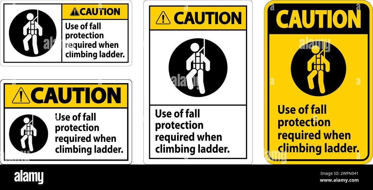 Caution Sign, Use Of Fall Protection Required When Climbing Ladder