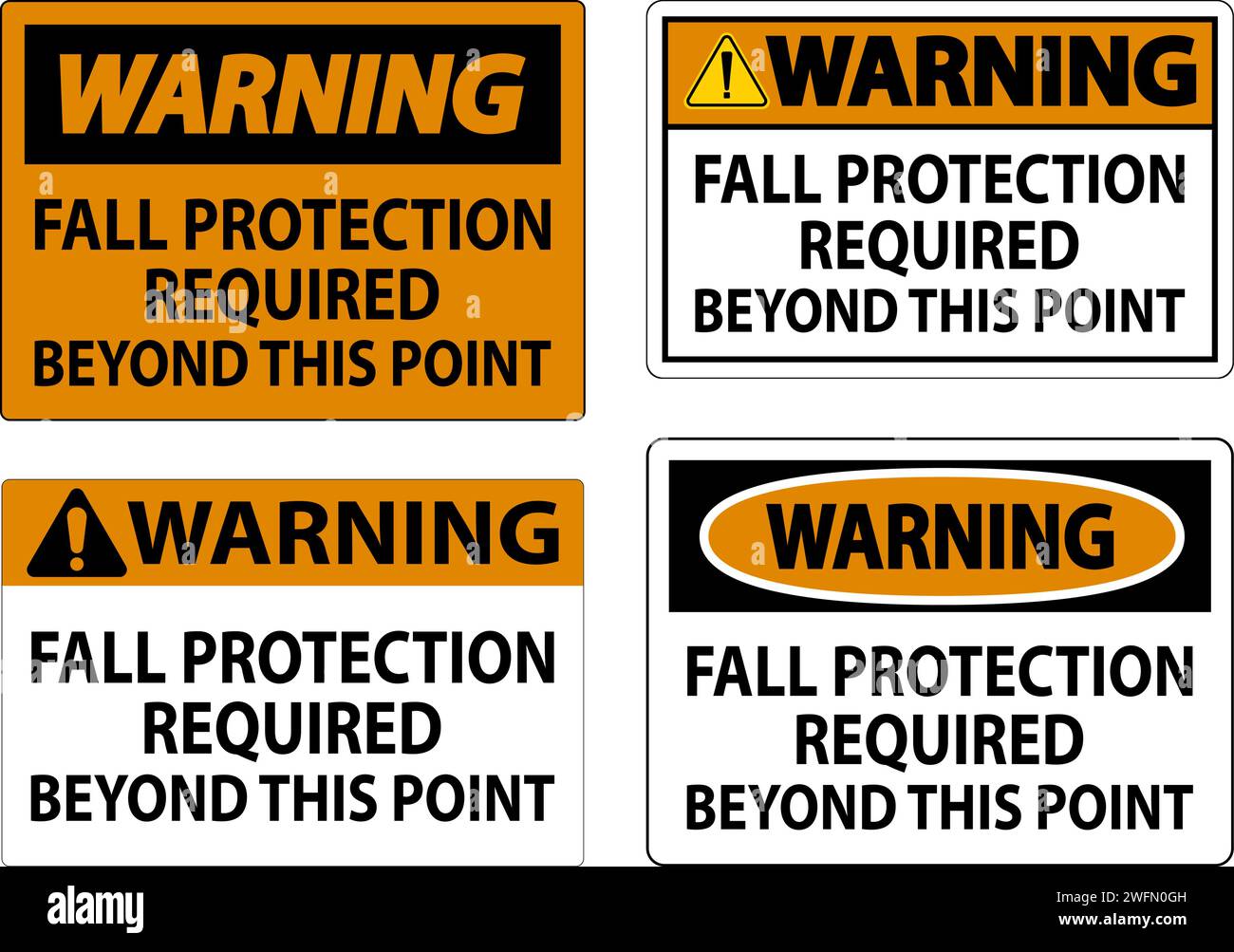 Warning Sign, Fall Protection Required Beyond This Point Stock Vector