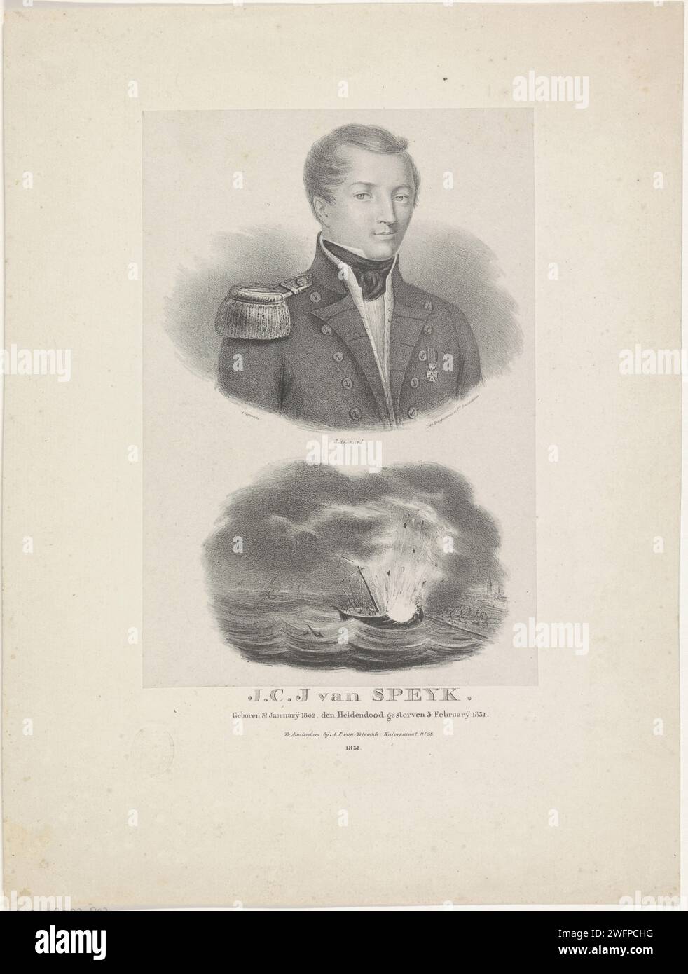 Portrait of Jan van Speijk and the explosion of his ship, J.B. Clermans, 1831 print The person portrayed wears a military uniform with an epaulette and two knight orders on his chest. Under the portrait are boat that explodes in the port of Antwerp. Below that his name and birth and death date. Amsterdam paper  historical persons (+ (full) bust portrait). projectiles, explosives, etc.: gunpowder (+ sailing-ships) Stock Photo