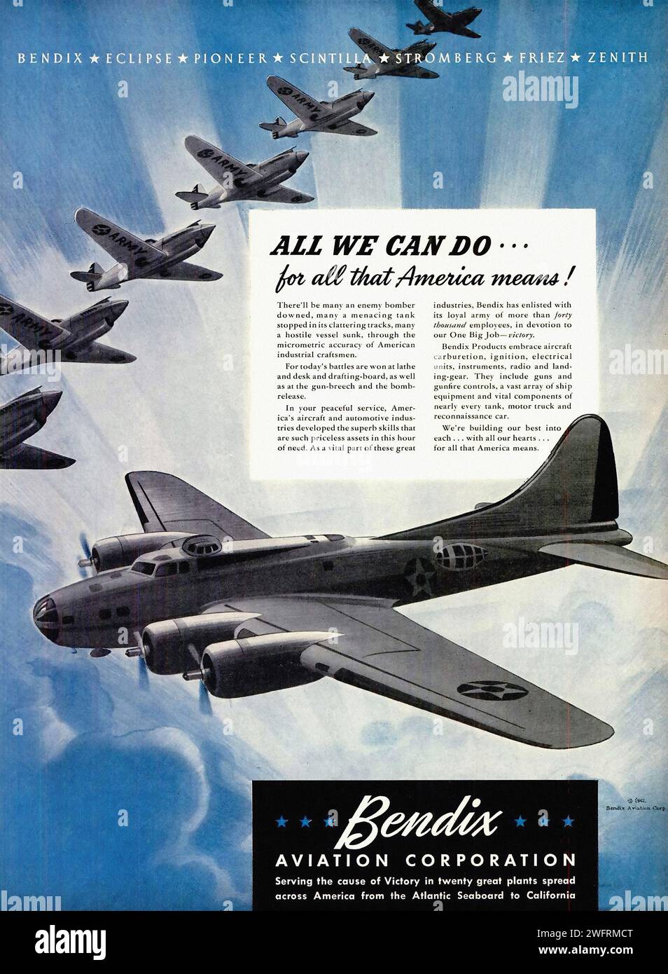 “ALL WE CAN DO… FOR ALL THAT AMERICA MEANS!”  This is a vintage American advertisement from the World War II era for Bendix Aviation Corporation. The advertisement features a striking black and white photograph of a fleet of Douglas DC-3 airplanes, a popular airliner of the time, flying over a cloudy sky. The image is set against a blue background, with a white text box containing black text that reads “All we can do… for all that America means!”. The text box also lists companies that are part of Bendix Aviation Corporation. The Bendix Aviation Corporation logo, a white circle with a blue “B” Stock Photo