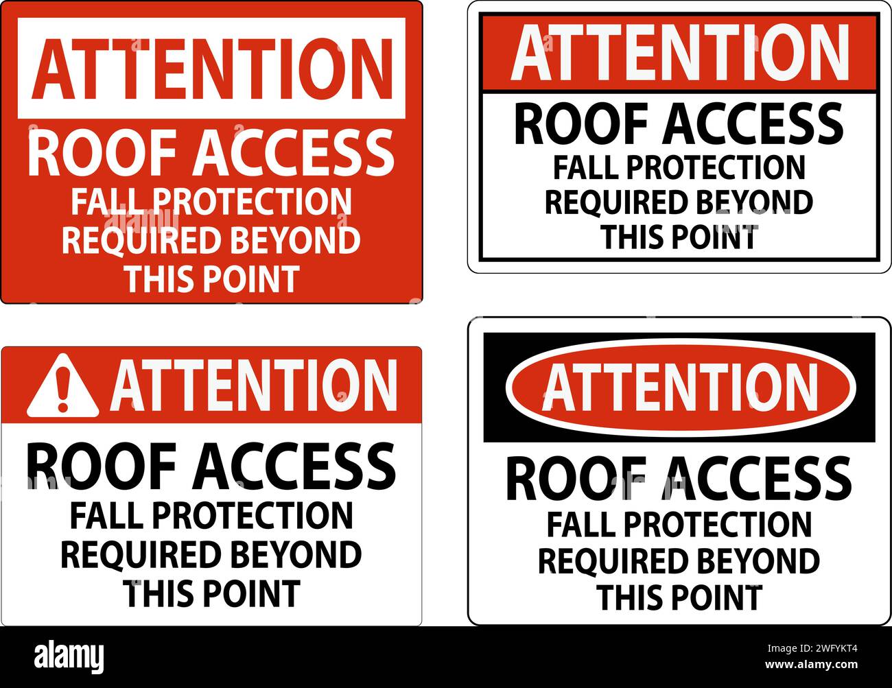 Attention Sign, Roof Access, Fall Protection Required Beyond This Point Stock Vector