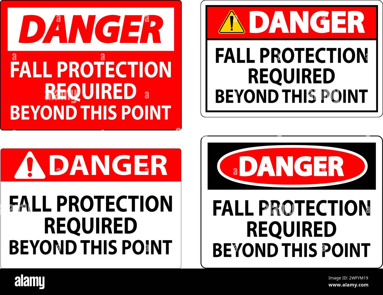 Danger Sign, Fall Protection Required Beyond This Point Stock Vector