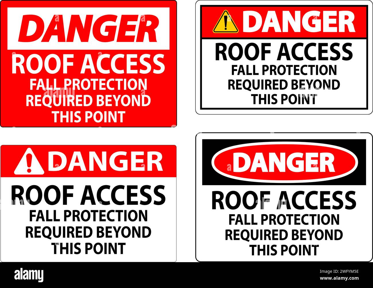 Danger Sign, Roof Access, Fall Protection Required Beyond This Point Stock Vector