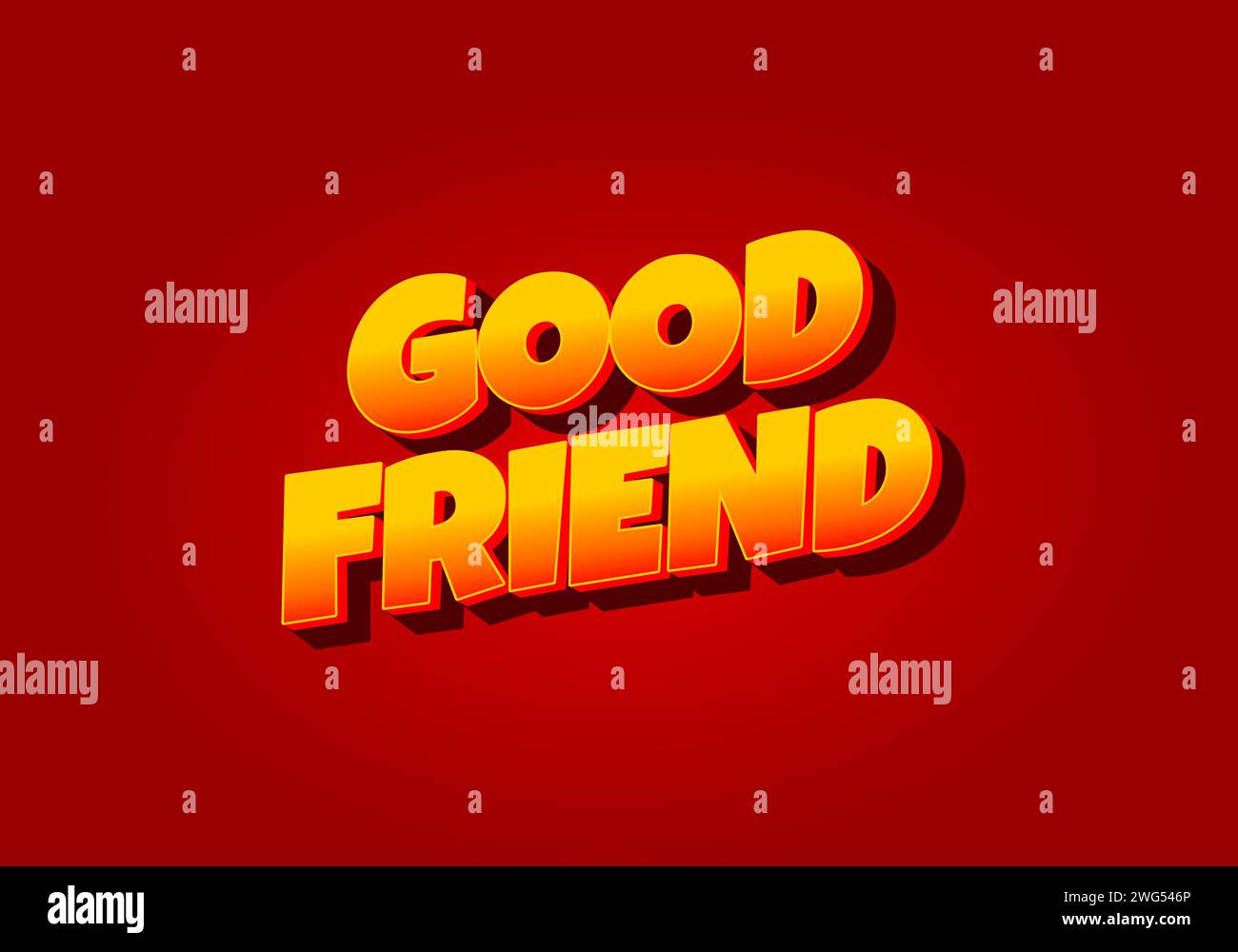 Good friend. Text effect design in 3D look with gradient purple yellow