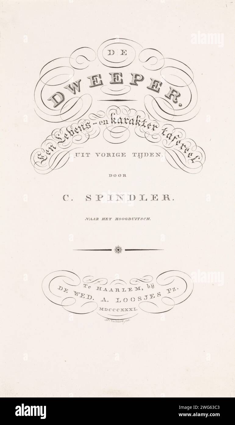 Title page for: C. Spindler, De Dweeper, 1831., Daniël Mreedwaard (I), 1831 print  Haarlem paper etching / engraving Stock Photo