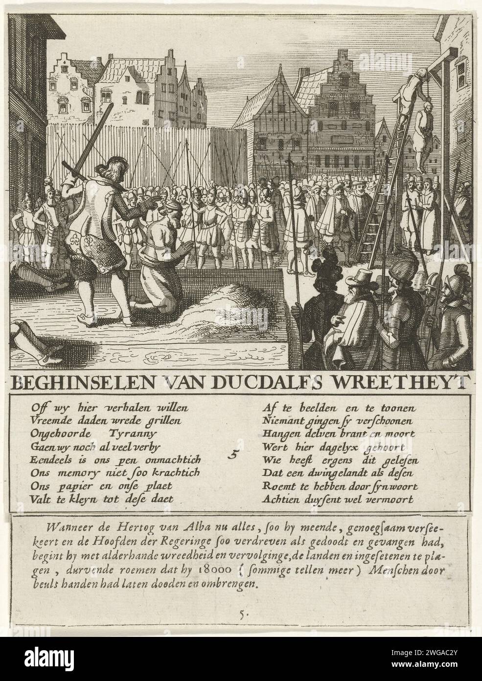 Executions by order of Alva, ca. 1567, 1618 - 1624 print Executions carried out at the order of the Duke of Alva, in the foreground an decapitation, behind it a suspension. Under the show a verse of 16 lines in 2 columns, attached below a description in 5 lines, in Dutch. Numbered: 5. Northern Netherlands paper etching violent death by hanging. violent death by beheading Stock Photo