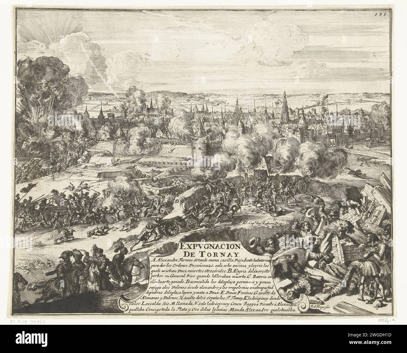 Tour de Tournai, 1581, 1670 - 1699 print Siege and intake of Tournai by the army of the Duke of Parma, November 29, 1581. On the right in front of the Duke of Parma is wonderfully unharmed between the ruins of a building. In the middle of a cartouche with the title and the legend A-n in Spanish. Northern Netherlands paper etching capture of city (after the siege) Torlative Stock Photo