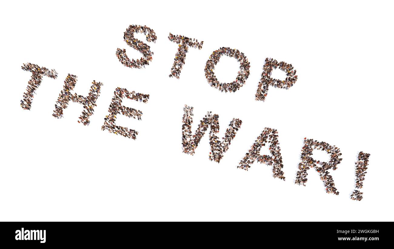 Concept conceptual large community of people forming  STOP THE WAR message. 3d illustration metaphor for peace, no conflict, solidarity, freedom Stock Photo