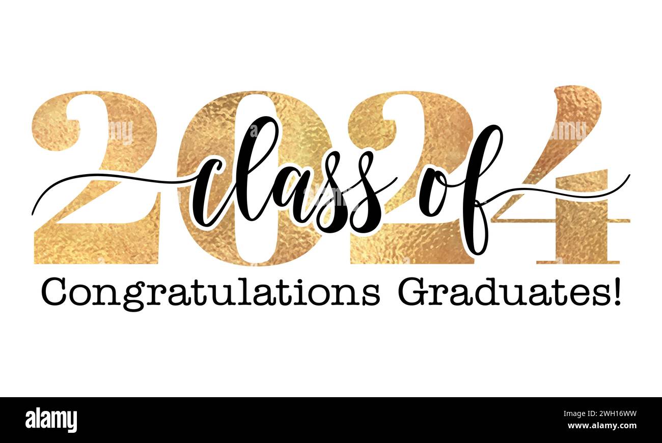 Class of 2024 Congratulations Graduates Typography. black text