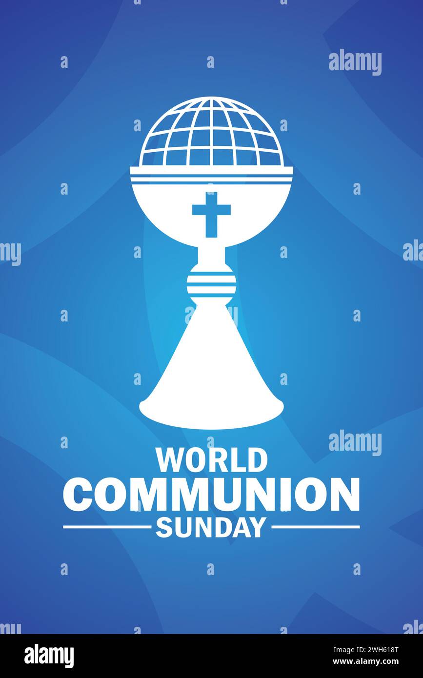 World Communion Sunday Vector Illustration. Suitable for greeting card, poster and mobile wallpaper. Stock Vector