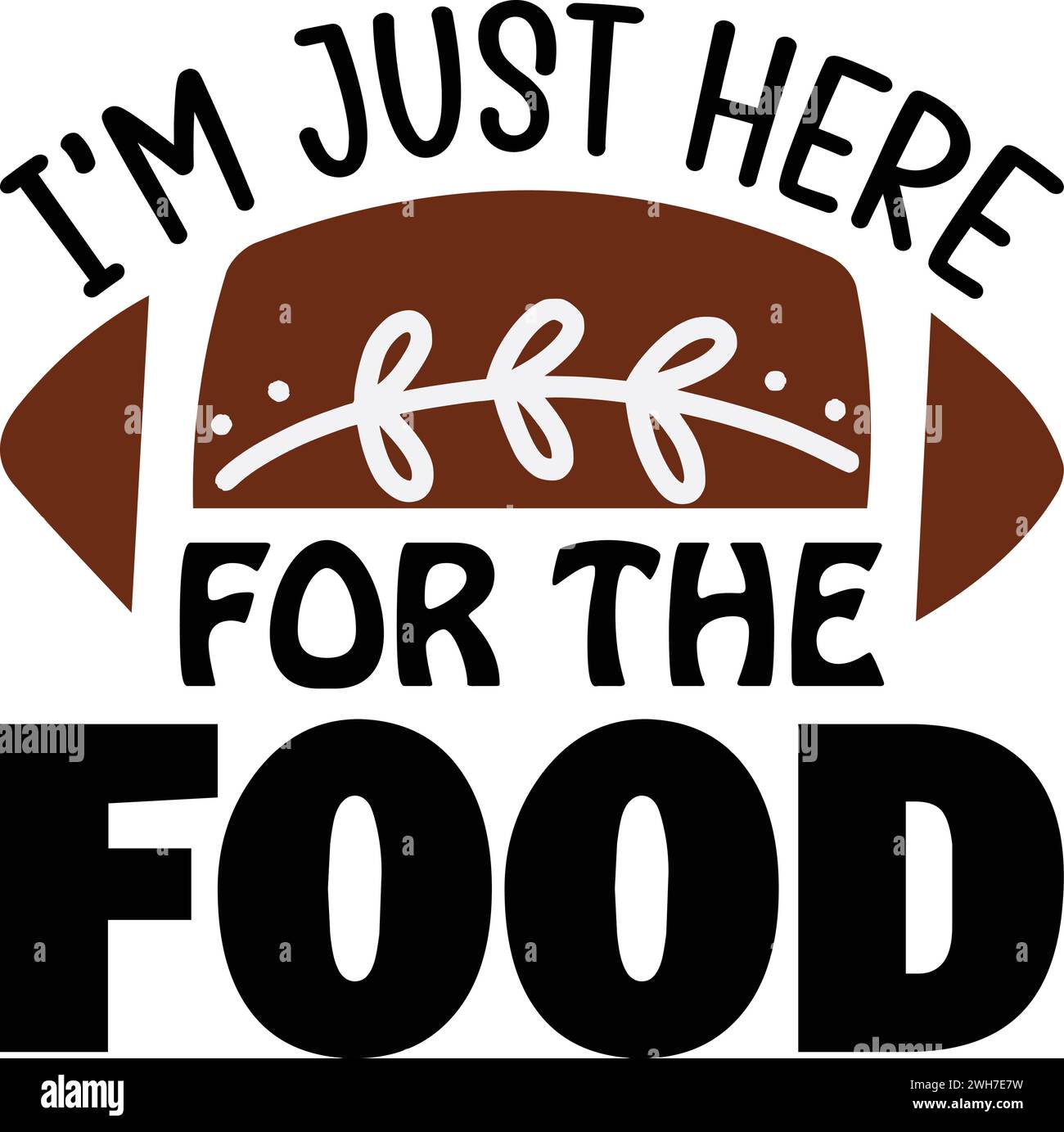 I m Just Here For The Food Bowl SVG Design Printable File Stock Vector i-m-just-here-for-the-food-bowl-svg-design-printable-file-stock-vector