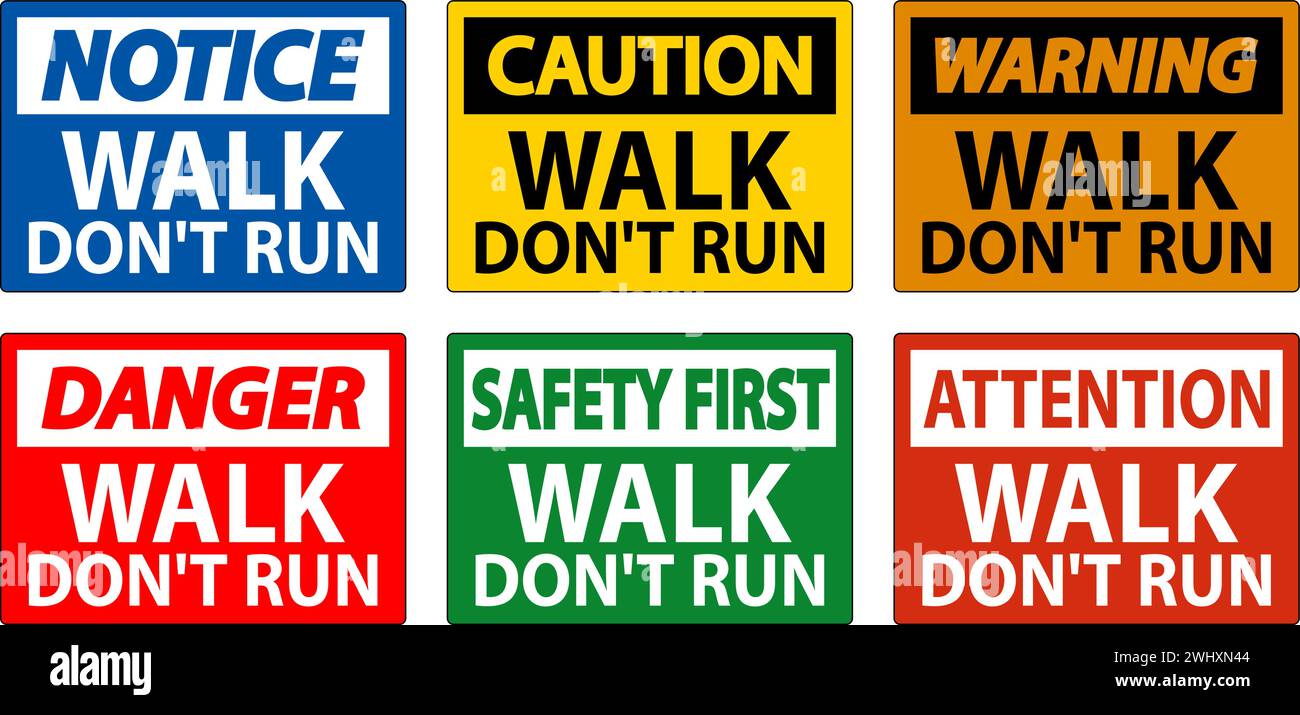 Safety First Sign, Walk Don't Run Stock Vector Image & Art - Alamy