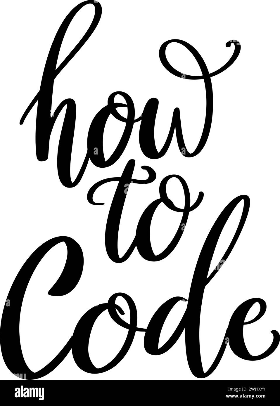 How to code, hand lettering phrase, poster design, calligraphy vector ...