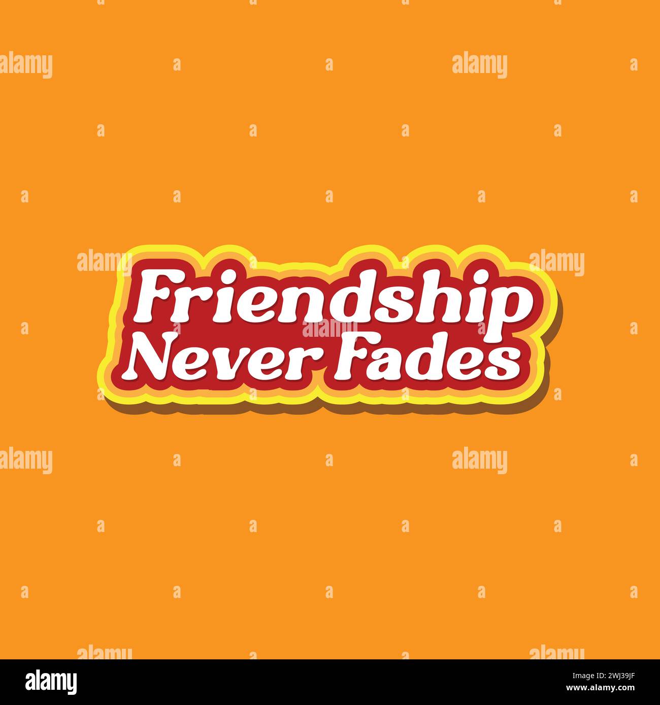 Friendship never fades lettering t shirt design idea for celebrating friendship day. Happy friendship day text, banner, poster. Stock Vector