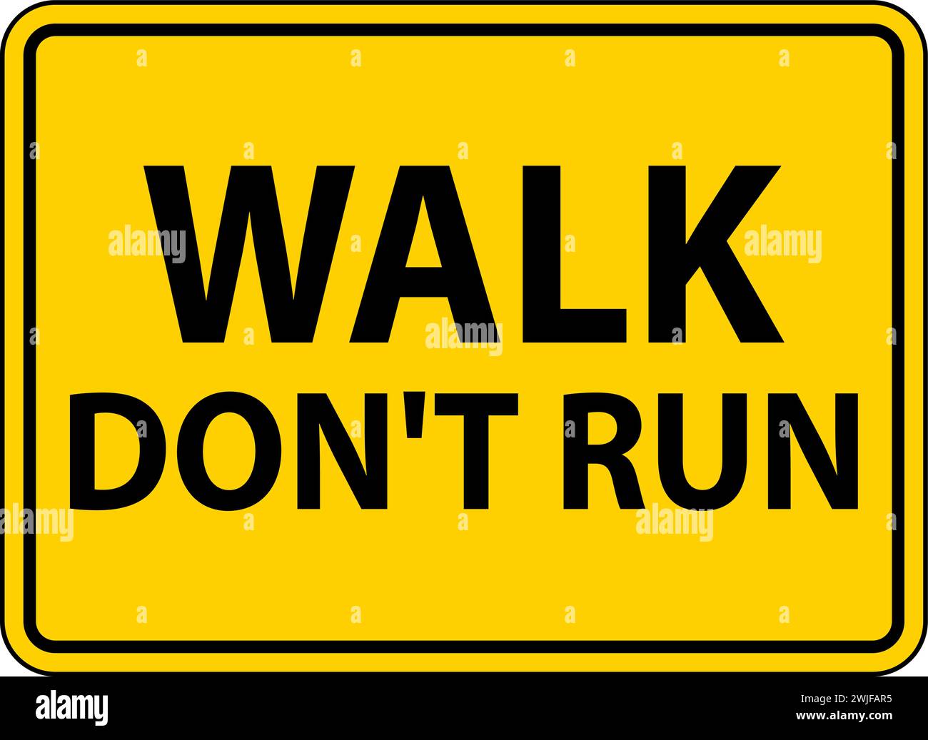 Safety First Sign, Walk Don't Run Stock Vector Image & Art - Alamy