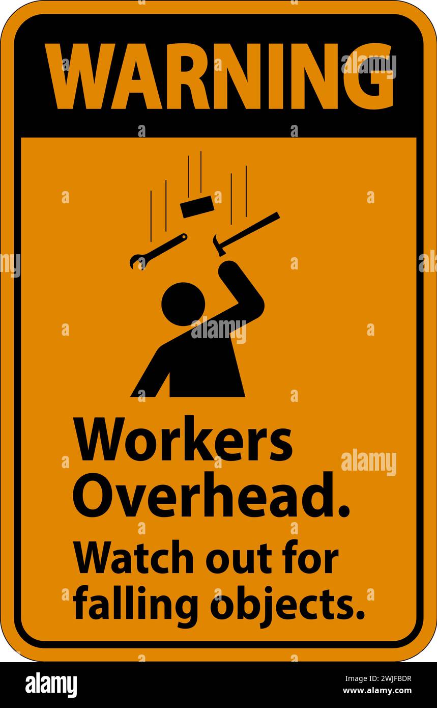 Warning Falling Debris Sign, Workers Overhead Falling Objects Stock ...