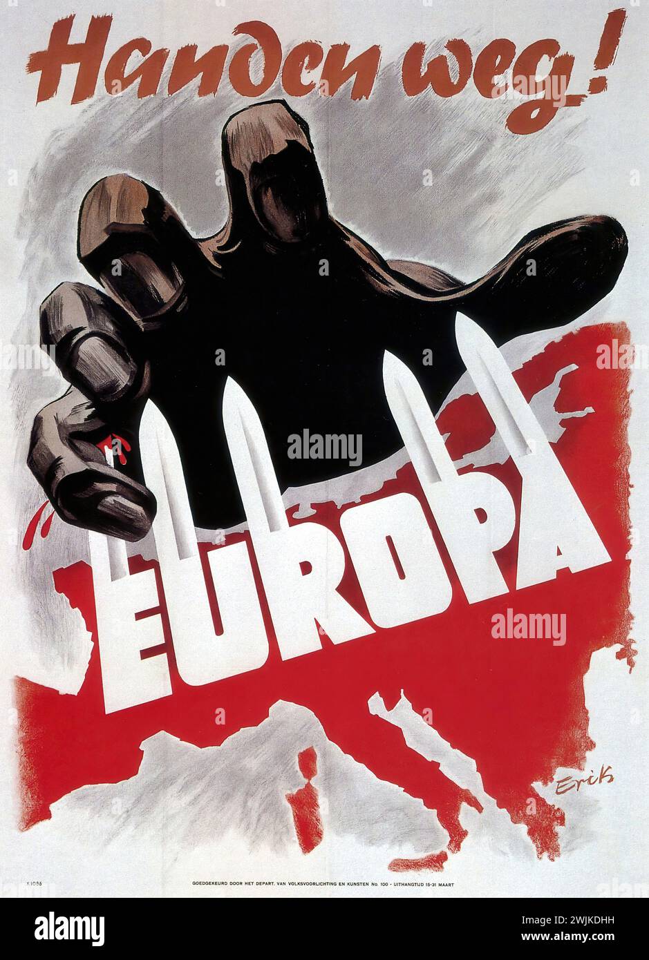 'Händen weg! EUROPA' ['Hands Off! EUROPE'] Vintage German Advertising from 1943 by Erik Hans Krause. The poster features a large hand over a red and white map of Europe, symbolizing a warning or threat. The graphic style is bold and propagandistic, common in wartime posters. Stock Photo
