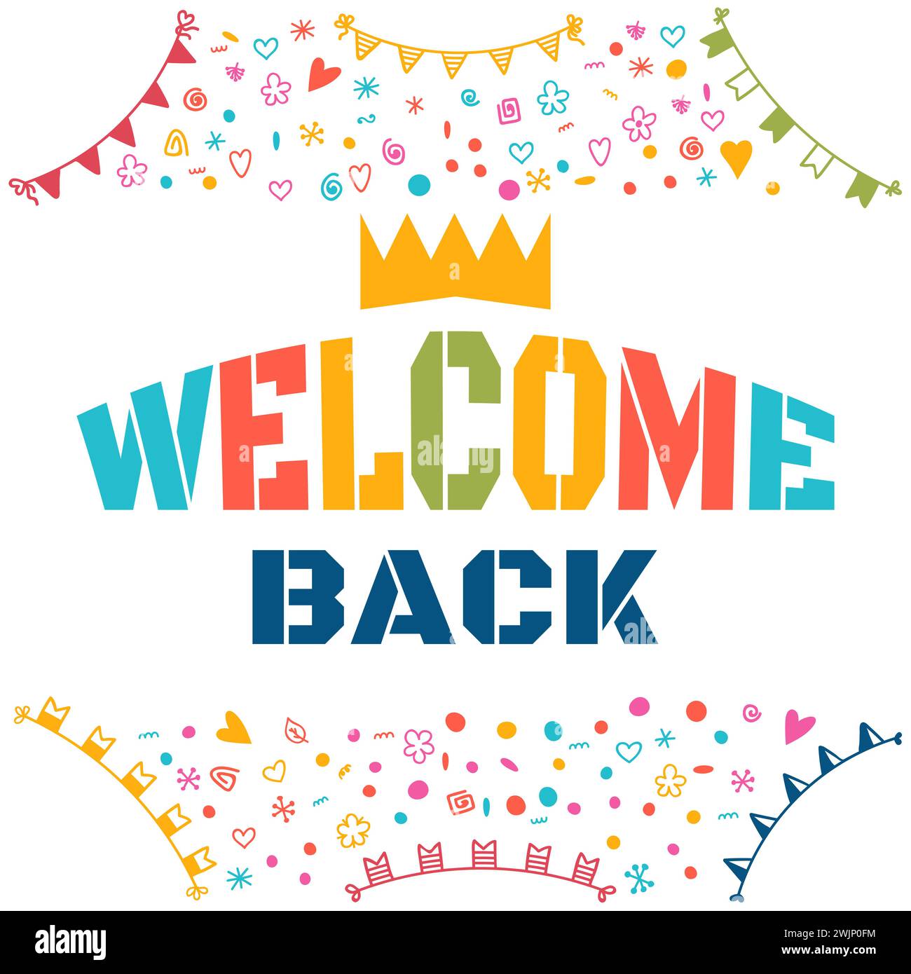 Welcome back text with colorful design elements. Cute postcard ...