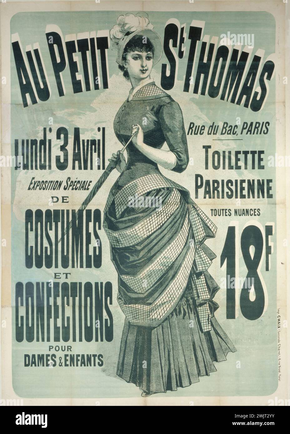 At Petit Saint -Thomas - Rue du Bac, Special Exhibition of Costumes and Confections for Ladies and Children ". Paris, Carnavalet museum. 27104-2 District VII, Au Petit Saint-Thomas, Confection, Costume, childish, special exhibition, store, mode, female fashion, advertising, rue de Bac, VII Eme 7th 7th Stock Photo