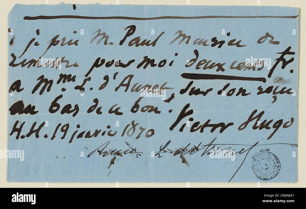 Hugo, Victor (N.1802-02-26-D.1885-05-22), Victor Hugo ticket to Paul Meurice for the payment of 200 F. in Léonie d'Aunet (dummy title), 1870-01-19. Ink on blue paper. Houses of Victor Hugo Paris - Guernsey. Stock Photo