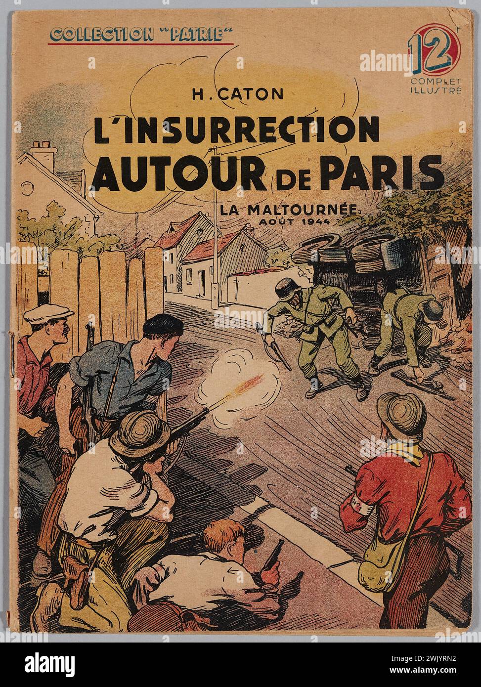 Cato, H. (n. - D.1947), illustrated book for children entitled L'Insurrection around Paris (title inscribed (letter)), 1947. Museum of the Liberation of Paris - Museum of General Leclerc - Musée Jean Moulin. Stock Photo