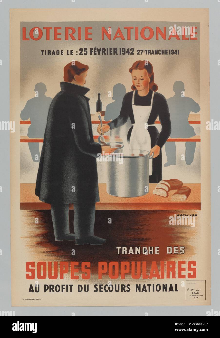 Besniard, P. (N.1890-11-14-D.1977), National Lottery/ Draw on: February 25, 1942 27th tranche 1941/ Popular soups/ for the benefit of the National Secours (Registered title (Letter), 1941. Color lithography. Carnavalet museum, history of Paris. Stock Photo