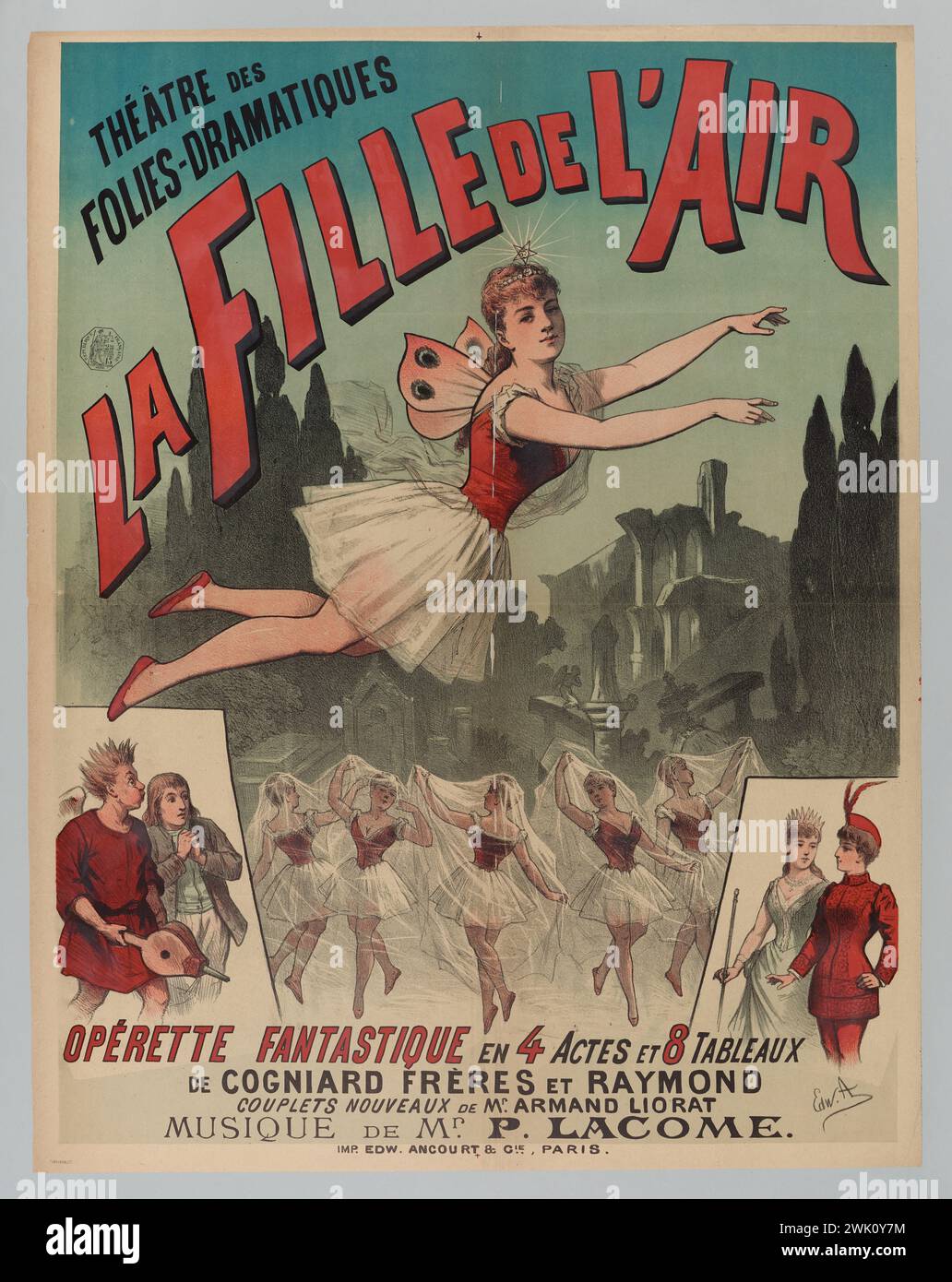 Ancourt, Edward (n.1841-08-24-D.1921), Theater of/ Folies-Dramatic/ The Fantastic Air/ Operette in 4 acts and 8 Tables/ Cognard Freres and Raymond/ New torques of Mr . Armand Liorat/ Music by Mr. P. Lacome. (Registered title (letter)), 1891. Color lithography. Carnavalet museum, history of Paris. Stock Photo