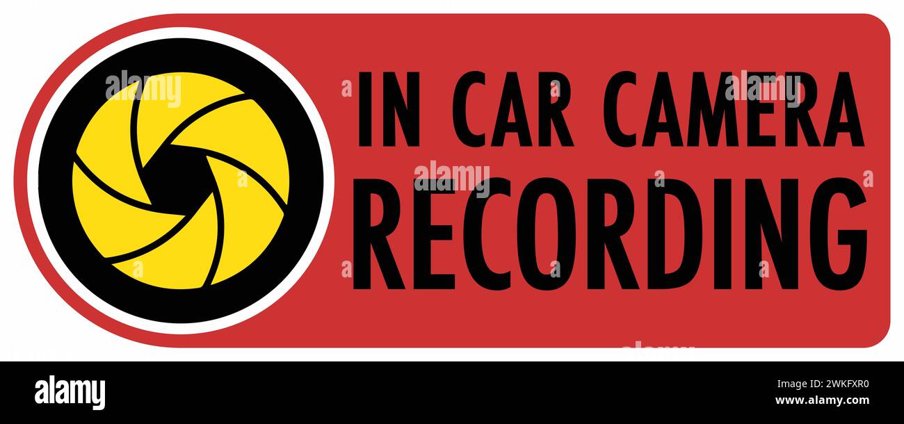Graphic of sticker warning that in car camera recording system is in operation Stock Photo