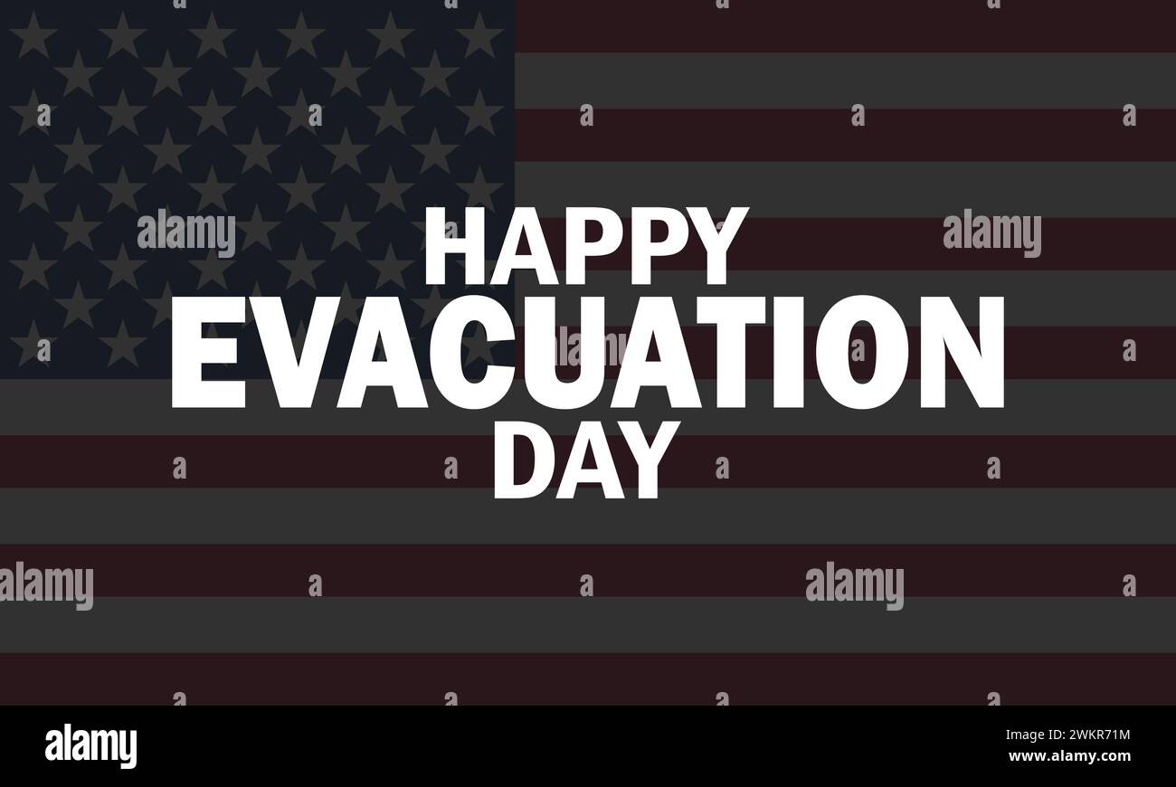 Happy Evacuation Day. Suitable for greeting card, poster and banner. Stock Vector