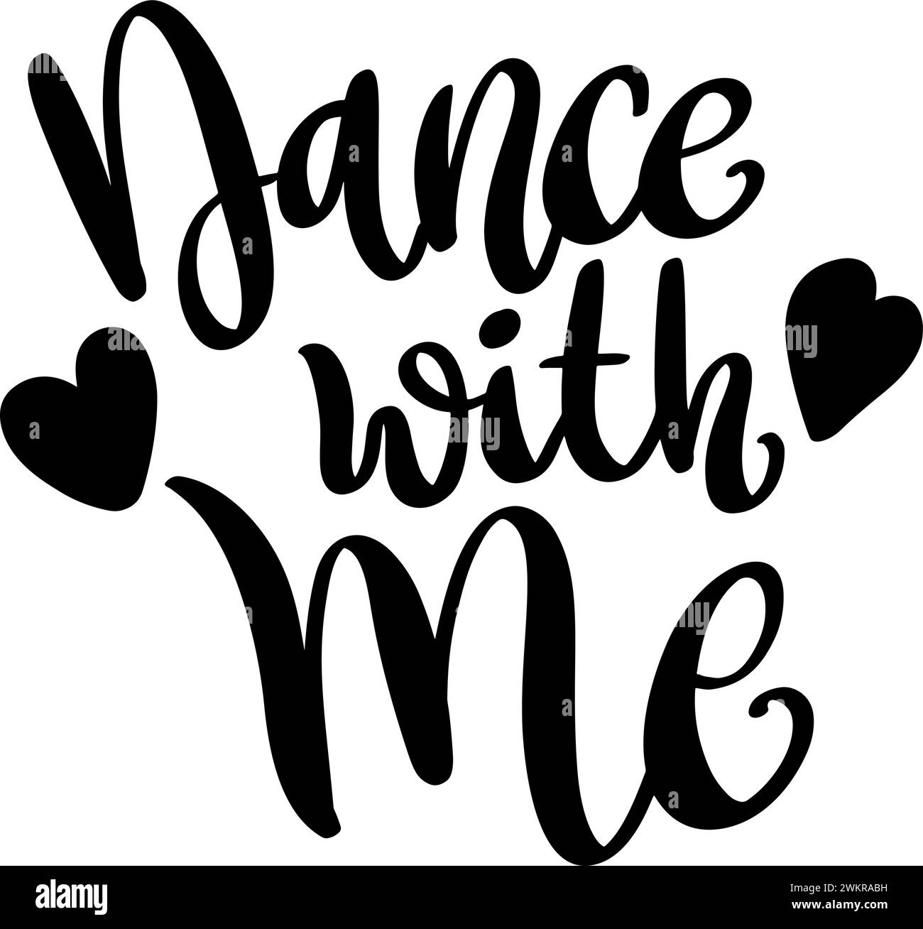 Dance With Me Lettering Phrase Isolated On White Background Stock dance-with-me-lettering-phrase-isolated-on-white-background-stock