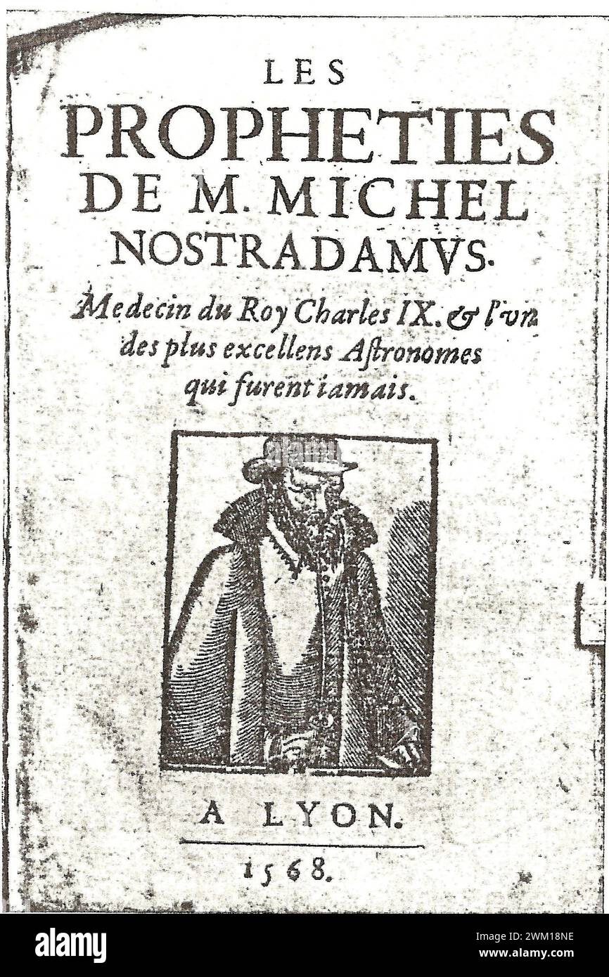 3833214 Nostradamus Prophecies; (add.info.: Frontispiece of the 1568 edition of Nostradamus' 'Les Propheties' (Prophecies), published for the first time in Lyon in 1555); © Marcello Mencarini. All rights reserved 2024. Stock Photo