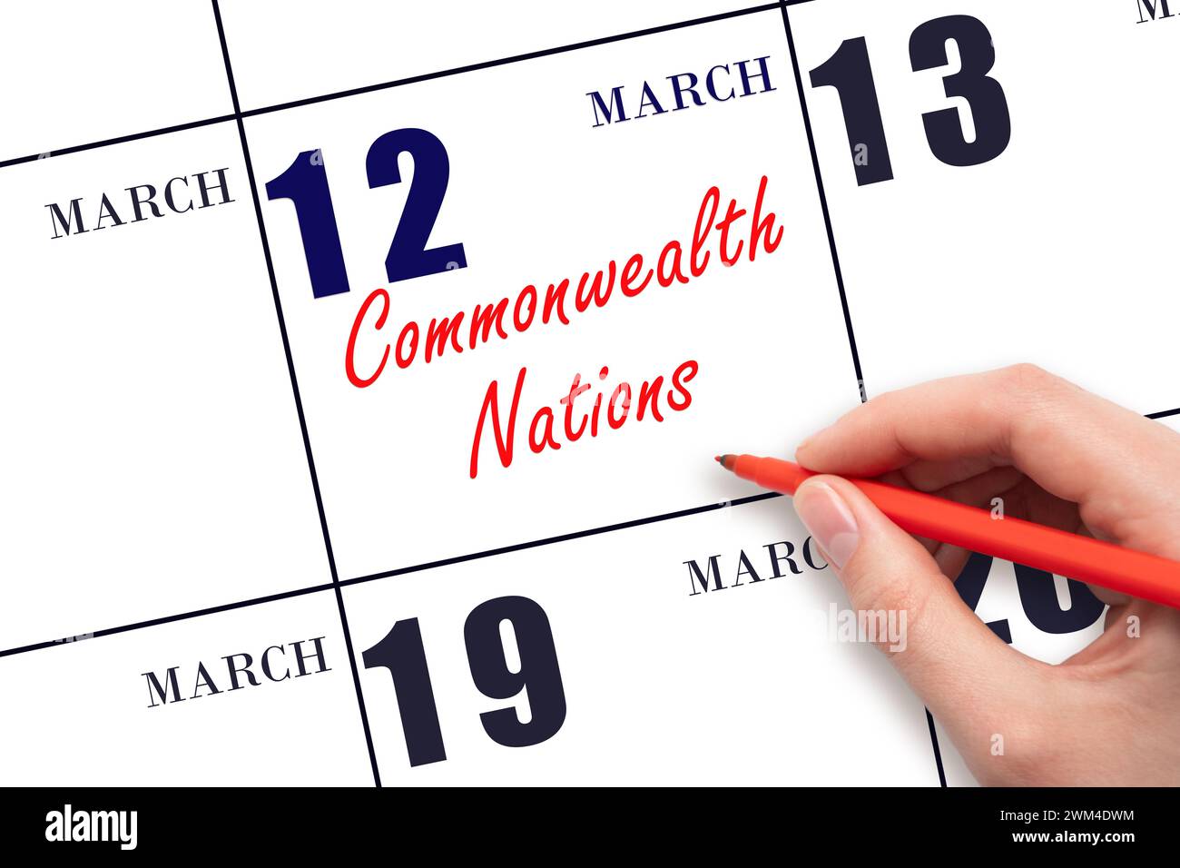 March 12. Hand writing text Commonwealth Nations on calendar date. Save the date. Holiday.  Day of the year concept. Stock Photo