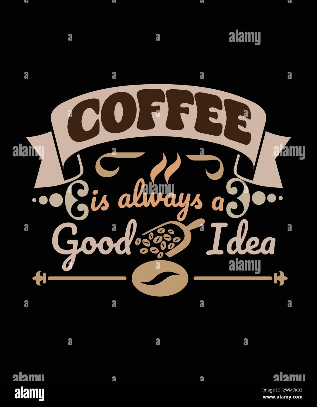Coffee is a Good Idea Classic Tee Design Stock Vector