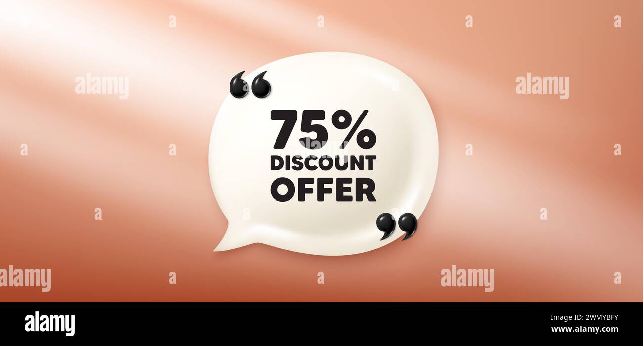 75 percent discount. Sale offer price sign. Chat speech bubble 3d banner. Vector Stock Vector