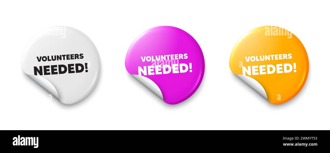 Volunteers needed symbol. Volunteering service sign. Price tag stickers. Vector Stock Vector