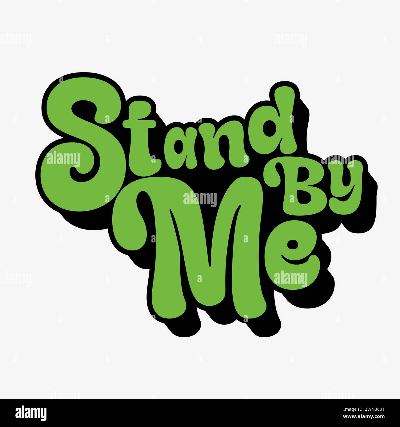Stand by me typography slogan. Vector illustration design for fashion graphics, t shirt prints