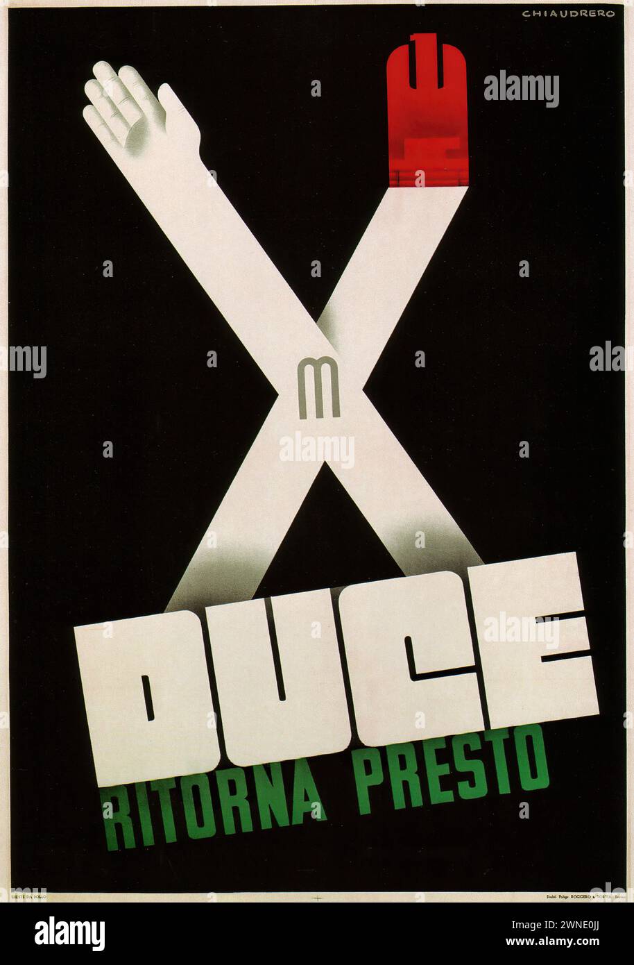 'DUCE RITORNA PRESTO' ['DUCE RETURN SOON'] This stark graphic poster features two hands in a V-shape, one with a Fascist symbol, symbolizing the call for Mussolini's return. The minimalistic design uses the symbolism and colors of Italian fascism and is indicative of the political propaganda of the era. Stock Photo