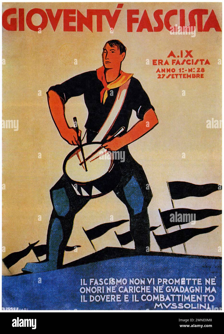 'GIOVENTÙ FASCISTA A.IX ERA FASCISTA ANNO 1°: N°28 27/SETTEMBRE IL FASCISMO NON VI PROMETTE NE ONORI NE CARICHE NE GUADAGNI MA IL DOVERE E IL COMBATTIMENTO MUSSOLINI' ['FASCIST YOUTH YEAR IX FASCIST ERA YEAR 1: NO. 28 SEPTEMBER 27 FASCISM DOES NOT PROMISE YOU HONORS OR POSITIONS OR GAINS BUT DUTY AND FIGHT MUSSOLINI'] Vintage Italian Advertising featuring a young man in a black shirt playing a drum, with Fascist symbols and flags in the background. The poster uses a stark, heroic style typical of the Fascist propaganda of the era. Stock Photo