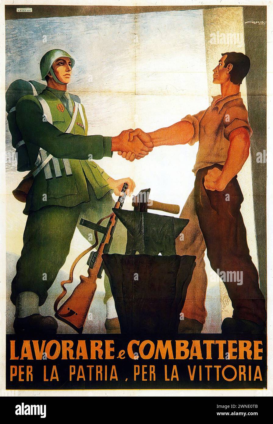 'LAVORARE e COMBATTERE PER LA PATRIA, PER LA VITTORIA' ['WORK and FIGHT FOR THE HOMELAND, FOR VICTORY'] 1944 vintage Italian propaganda poster, showing a soldier shaking hands with a worker, with tools and a rifle present. The style is forceful and patriotic, with strong figures and a muted color palette, typical of World War II era propaganda. Stock Photo