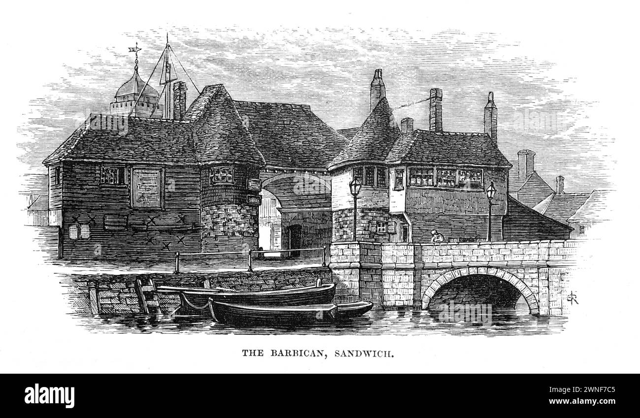 The Barbican, Sandwich, Kent; 19th century: Black and white illustration from 'Our Own Country' a Descriptive, Historical and Pictorial guide to the UK published in late 1880s by Cassell, Petter, Galpin & Co. Historic pictures of Briatin. Stock Photo