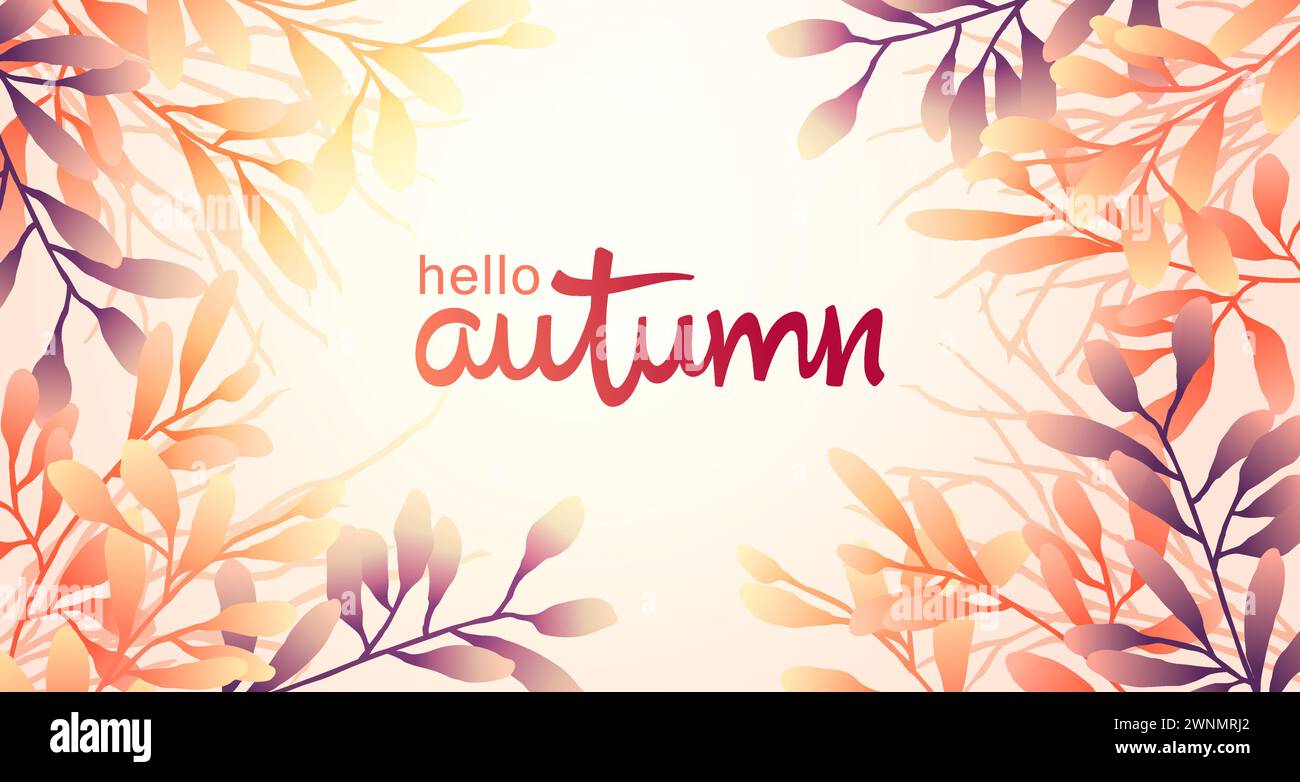 Bright autumn background with handwritten title. Composition of autumn branches and leaves around. Vector graphics Stock Vector
