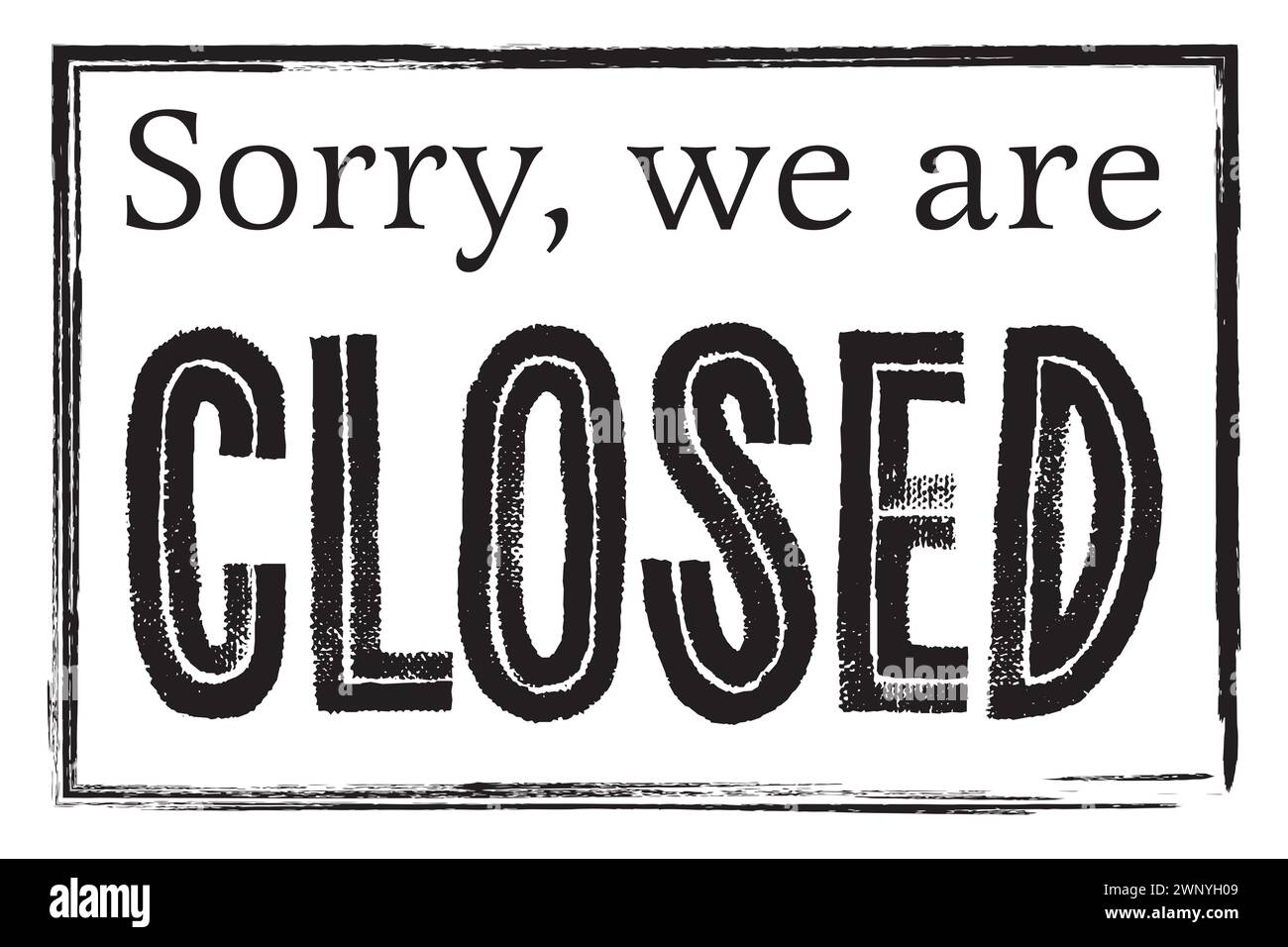 Sorry we are closed sign. Text on white background Stock Photo