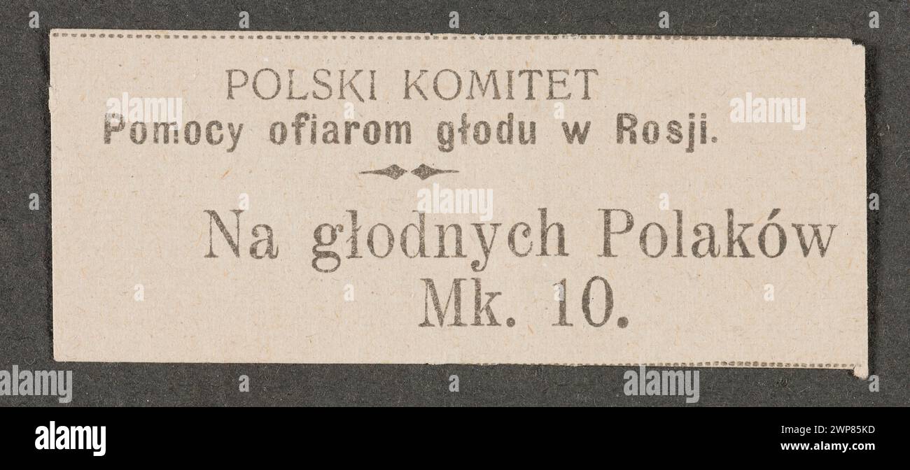 Case print with text: Polish Committee for Help Victims in Russia. On hungry Poles MK. 10.; Polish Committee for Aid to Hunger Victims in Russia; around 1914 1920 (1914-00-00-1939-00-00); Stock Photo