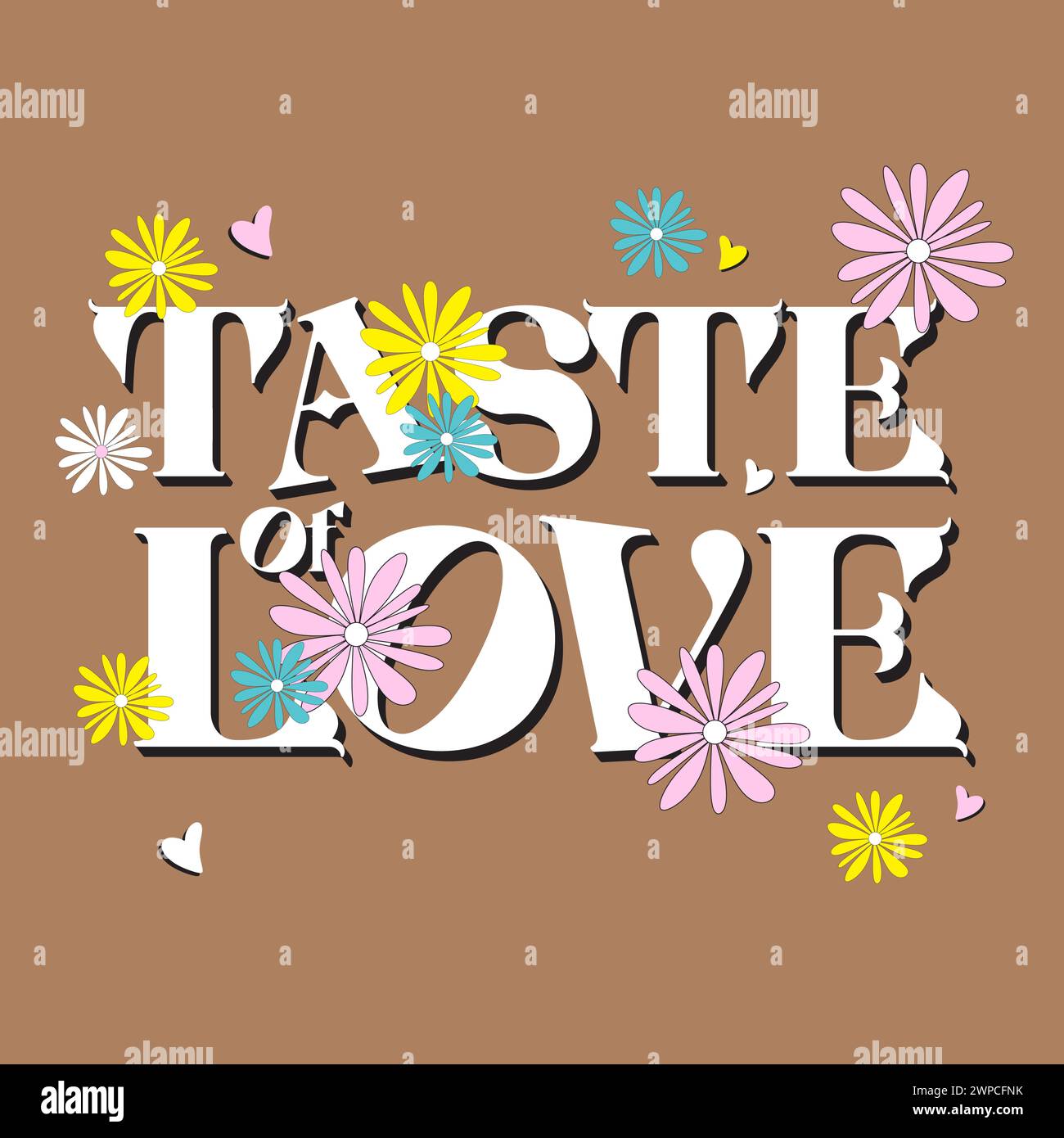 Taste of love typography slogan for t shirt printing, tee graphic design. Stock Vector