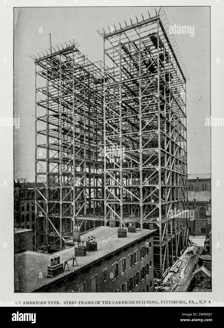 Steel Frame of the Carnegie Building, Pittsburgh, PA from the Article AMERICAN AND ENGLISH PRACTICE IN ARCHITECTURAL STEEL CONSTRUCTION. By Charles V. Childs. from The Engineering Magazine Devoted to Industrial Progress Volume XV 1898 The Engineering Magazine Co Stock Photo