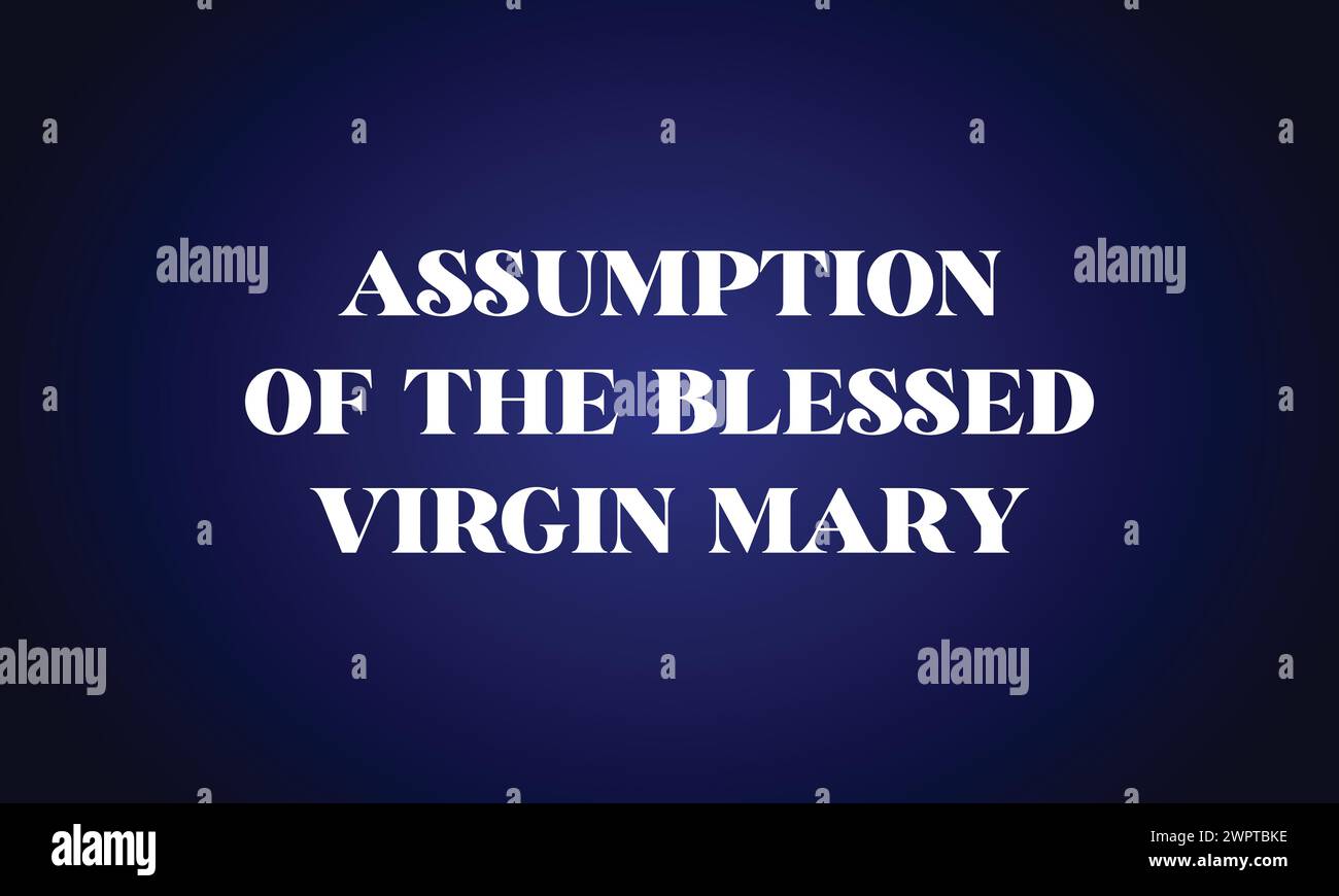 Assumption of the Blessed Virgin Mary text design Stock Vector