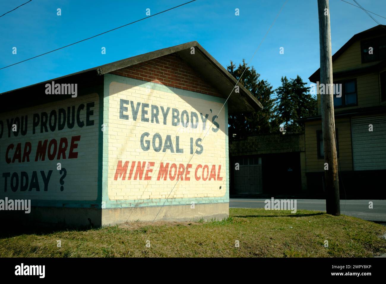 Everybodys Goal is Mine More Coal sign in Coaldale, Pennsylvania Stock Photo