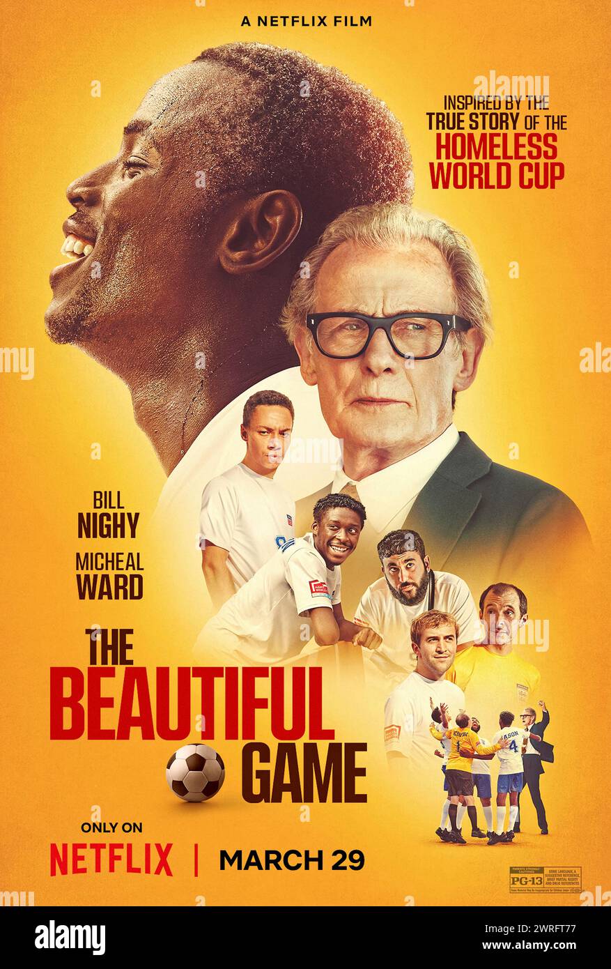 The Beautiful Game (2024) directed by Thea Sharrock and starring Cristina Rodlo, Valeria Golino and Bill Nighy. Advocates to end homelessness, organize an annual tournament for Homeless men to compete in a series of football matches known as The Homeless World Cup. US poster ***EDITORIAL USE ONLY***. Credit: BFA / Netflix Stock Photo