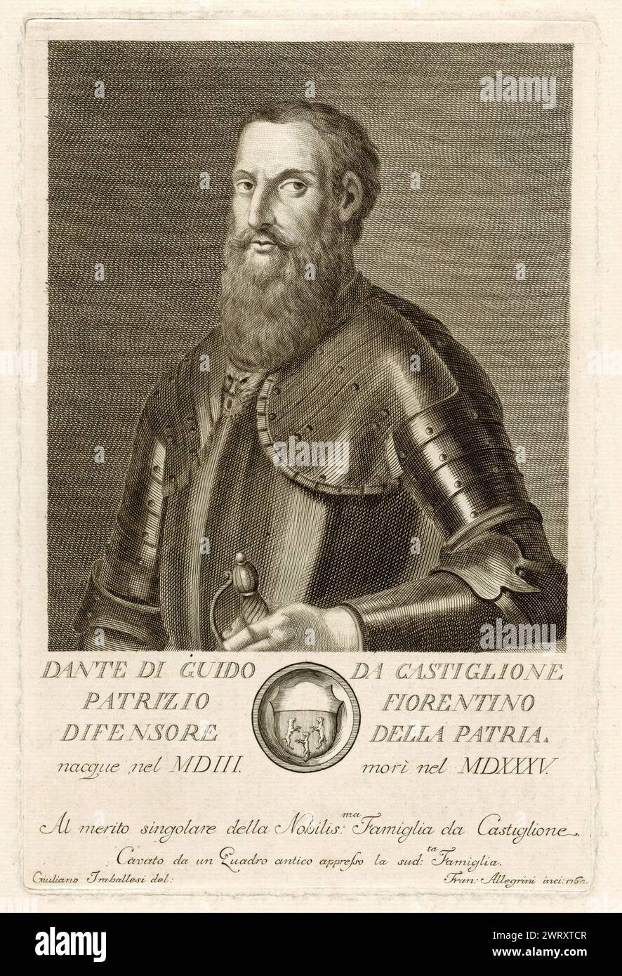 1535 c., Florence , ITALY : The italian florentine soldier DANTE di Guido Da CASTIGLIONE ( 1503 - 1535 ). Portrair engraved by Francesco Allegrini from original design by Giuliano Imballesi , printed in 1762 . - HISTORY - FOTO STORICHE - PORTRAIT - RITRATTO - ITALIA -  barba - beard - Capitano - ritratto - incisione - RINASCIMENTO - RENAISSANCE - militar - militare - armatura - armure  - FIRENZE - FLORENCE ---  Archivio GBB Stock Photo